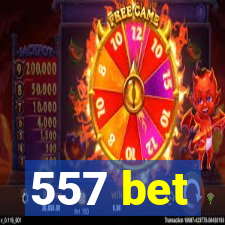 557 bet