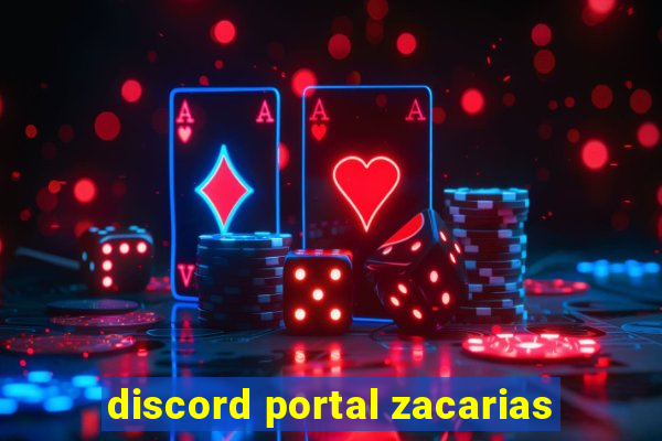 discord portal zacarias