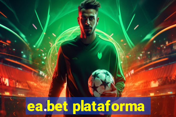 ea.bet plataforma