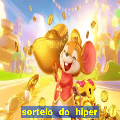 sorteio do hiper cap de hoje ao vivo