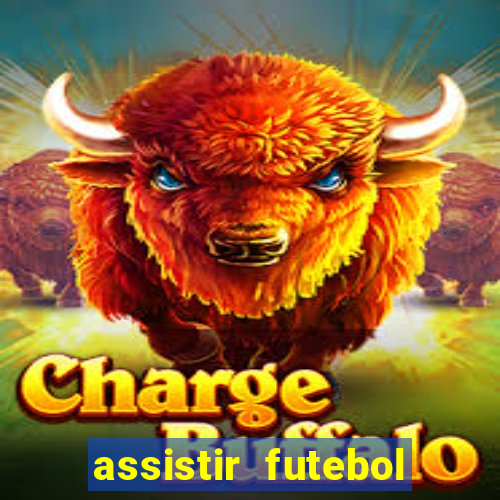 assistir futebol online multi canais