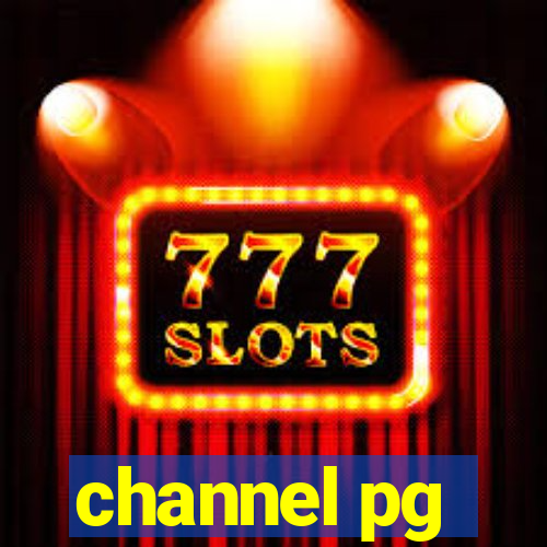 channel pg