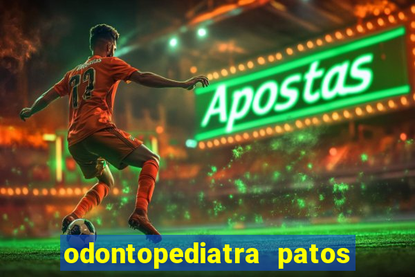 odontopediatra patos de minas