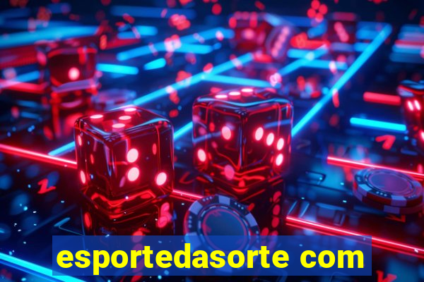 esportedasorte com