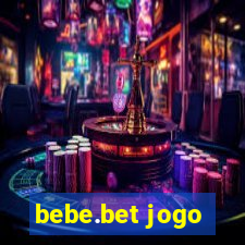 bebe.bet jogo