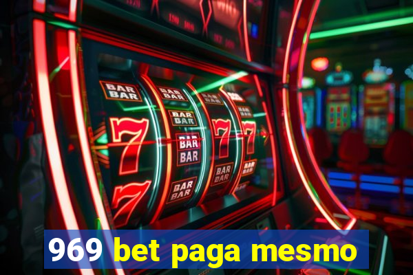 969 bet paga mesmo