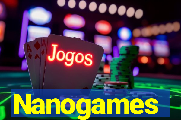 Nanogames