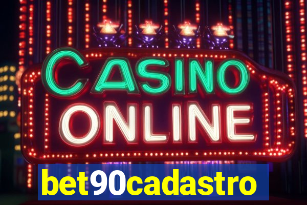 bet90cadastro