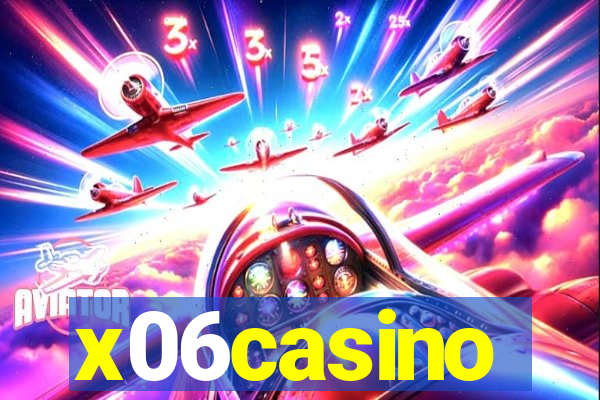 x06casino