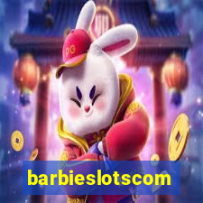 barbieslotscom