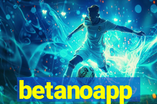 betanoapp