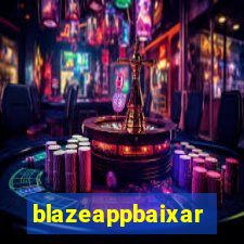 blazeappbaixar