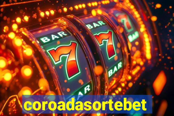 coroadasortebet.com