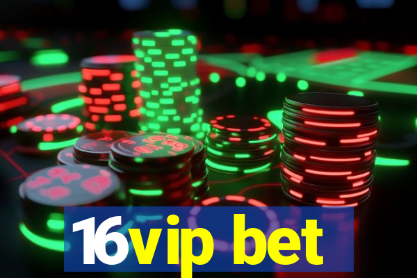 16vip bet