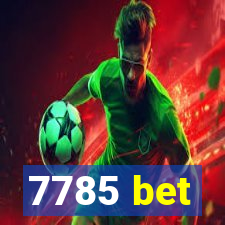 7785 bet