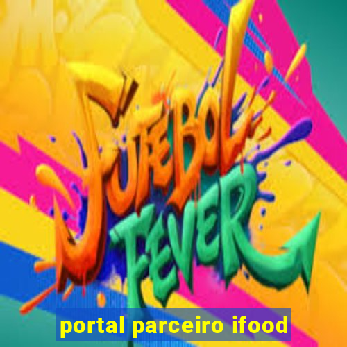 portal parceiro ifood