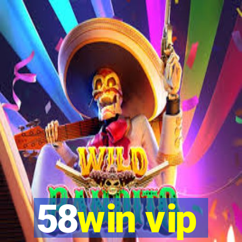 58win vip