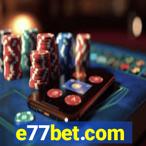 e77bet.com