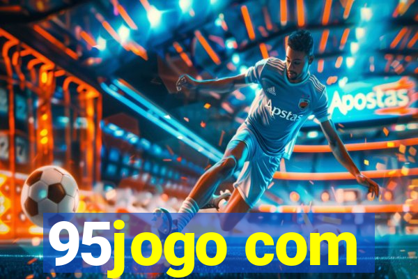 95jogo com