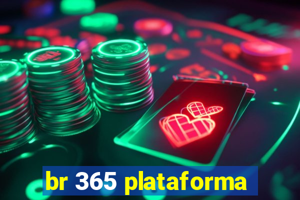 br 365 plataforma