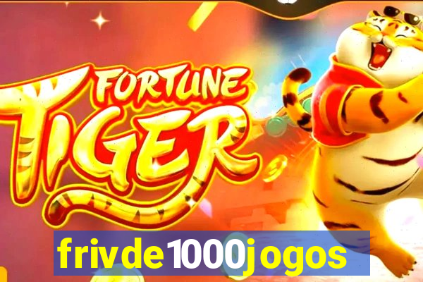 frivde1000jogos