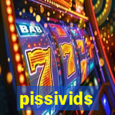 pissivids