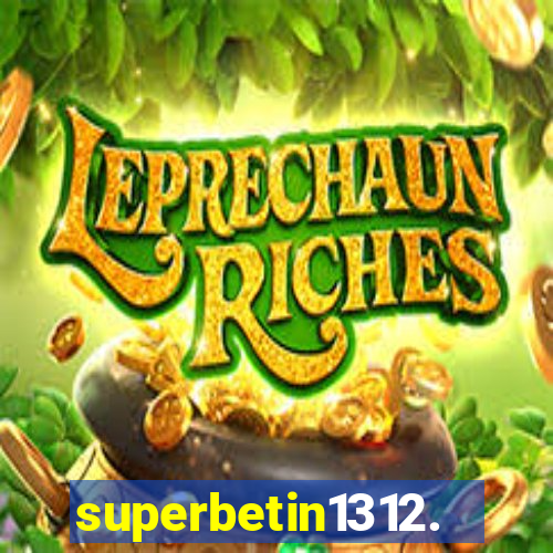 superbetin1312.com